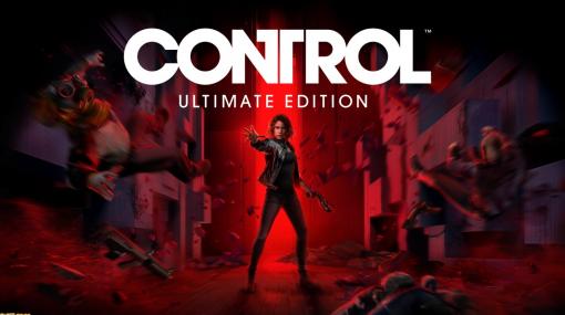 PC版『CONTROL ULTIMATE EDITION』が8月27日に発売決定。PS4版の詳細は後日発表予定