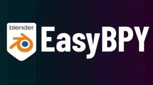 EasyBPY - Blender API（bpy）の使用を簡素化する為のモジュール！