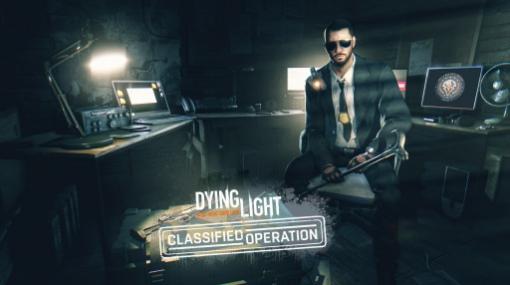 「Dying Light」の新DLC“機密作戦バンドル”が配信。スーパークレインイベントを開始