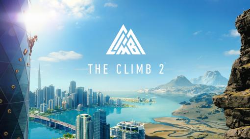 腕がプルプルする！ ひたすら登るだけだが妙に楽しいVRクライミング「The Climbs 2」プレビュー辛さ、スリル、達成感が「登る」ひとつに集約されたクライミングアクション