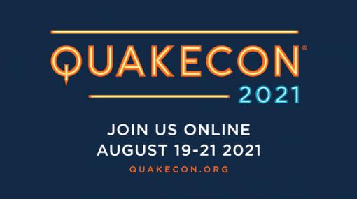 ベセスダ主催のイベント「QuakeCon」2021年もオンラインで実施―8月19日から21日に開催