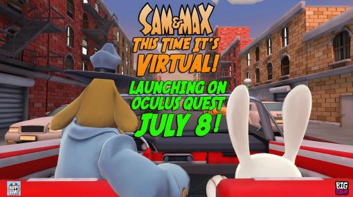 「Sam &amp; Max: This Time It’s Virtual!」がOculus Questシリーズ向けに7月8日リリースへ