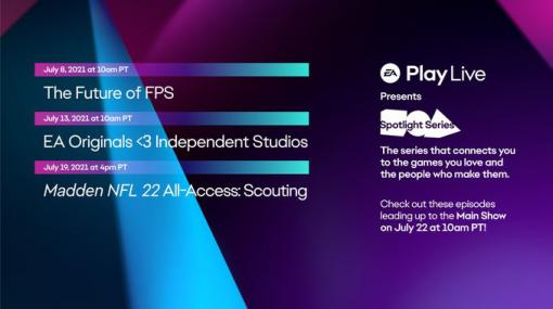 「EA Play Live」メインショーに向けた4つのライブ番組“Spotlight”配信が発表。FPS回はApex LegendsとBattlefield 2042にフォーカス