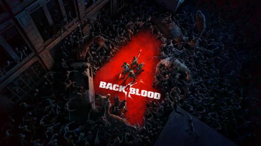 「Back 4 Blood」の国内向けOBTが中止に。“不測の事態”が原因