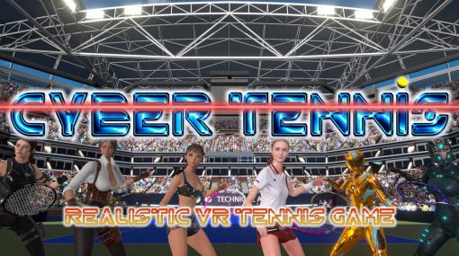 テクニカルアーツ、SteamVR『CYBER TENNIS』をリリース