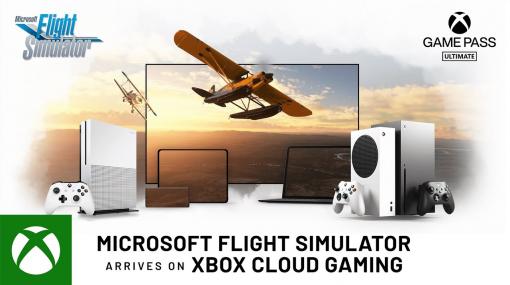 「Microsoft Flight Simulator」がXboxのクラウドサービス「Xbox Cloud Gaming」に対応