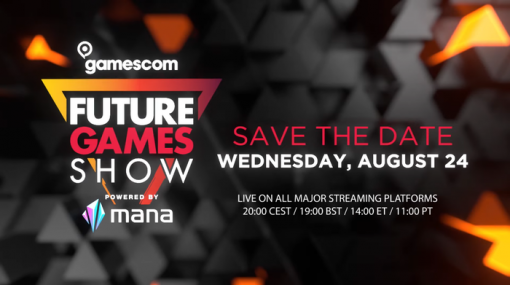 『Future Games Show at Gamescom』日本時間8月25日午前3時より放送決定！約50本以上の新作に関する情報が公開予定