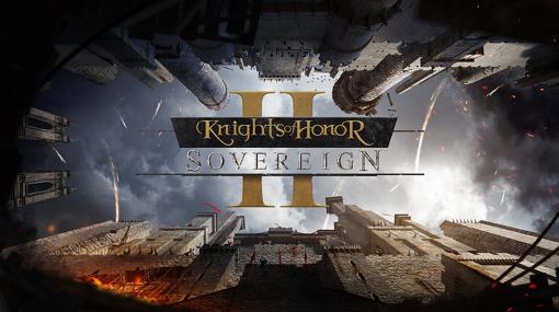 中世ヨーロッパを舞台にしたRTS「Knights of Honor II: Sovereign」，公式サイトを公開