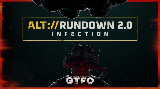 「GTFO」，大型アップデート“ALT://Rundown 2.0 Infection”を本日実装。今後に配信されるRundownはすべて日本語に対応予定