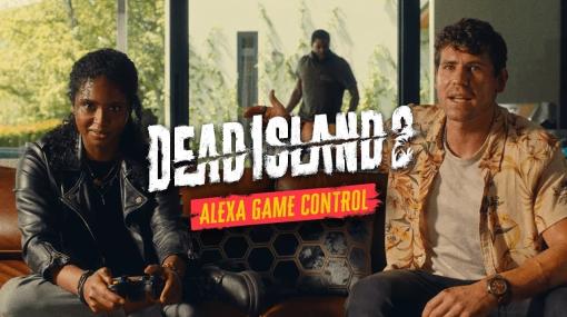 オープンワールドゾンビゲーム『Dead Island 2』ゴア描写満載の最新映像が公開。「アレクサ」を使って声でゲームを遊ぶ「Alexa Game Control」に対応