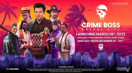 505 Games新作「Crime Boss: Rockay City」が2023年3月29日に発売決定。マイケル・マドセンやチャック・ノリスら豪華俳優陣が登場する協力プレイ型FPS