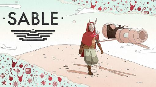 Epic Games Storeにて「Sable」が無料！ 12月20日1時までの期間限定少女の探索行を描くオープンワールドアドベンチャー