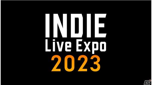 世界にインディゲームを紹介する番組「INDIE Live Expo 2023」が5月20日・21日に開催決定！