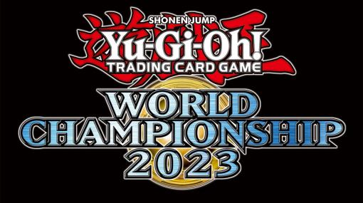 世界選手権大会“Yu-Gi-Oh! World Championship 2023”，8月に日本で開催へ。競技タイトルに「遊戯王 マスターデュエル」を追加