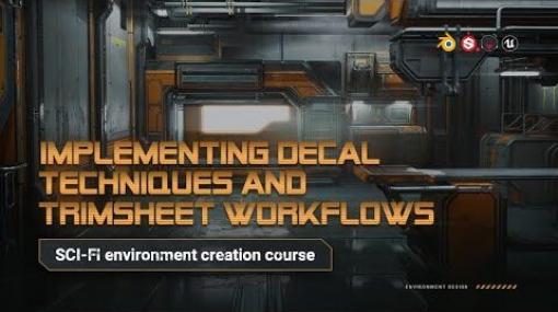 SCI-FI environment Creation Course Implementing Decal Techniques and Trimsheet Workflow - BlenderやUE5を使ったSF系背景構築ワークフロー解説クラス！「Wingfox」にて受講者募集中！