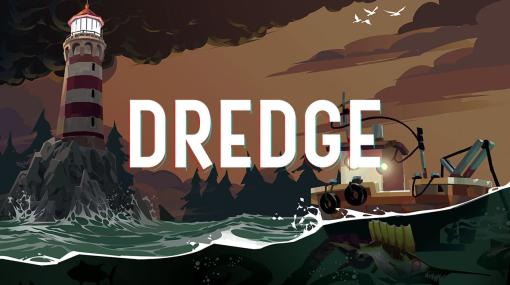 釣りと謎解きを融合させたダークフィッシングADV「DREDGE」，PS5版，Switch版，PS4版を4月27日に国内リリース