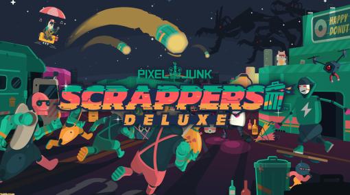 『PixelJunk Scrappers Deluxe』がSwitch、PS5、PS4向けに発売決定。最大4人で協力してゴミ回収をしていくパーティベルトアクションゲーム