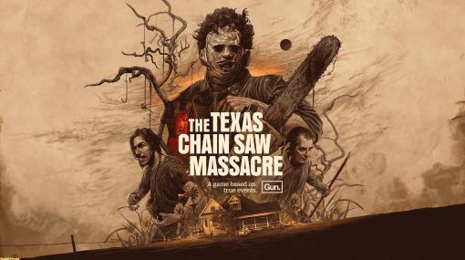 『Texas Chain Saw Massacre』はテクニカルテストを5月に実施し、8月に発売予定。“悪魔のいけにえ”原作の非対称サバイバルホラー