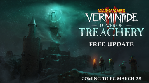 近接Co-opアクション『Warhammer: Vermintide 2』新たなマップを追加する無料DLC「Tower of Treachery」PC向けに3月28日リリース