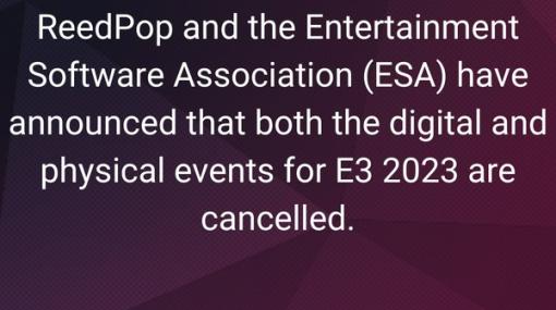 E3 2023の中止が正式発表…相次ぐ大手の出展見送りも影響か