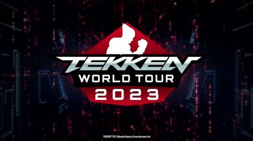 【EVO Japan 2023】「TEKKEN WORLD TOUR 2023」の詳細が公開！ ボリビアやインドなど新たなリージョンも登場