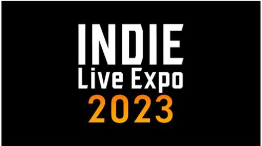 新作インディーゲーム情報に要注目の「INDIE Live Expo 2023」は5月20日，21日に配信。忘れずに見たい「今週の公式配信番組」ピックアップ