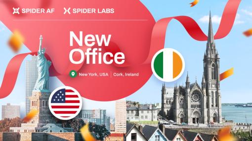 Spider Labs、アメリカ・ニューヨークとアイルランド・コークに新拠点　アドフラウド対策ツール「Spider AF」の世界展開を加速