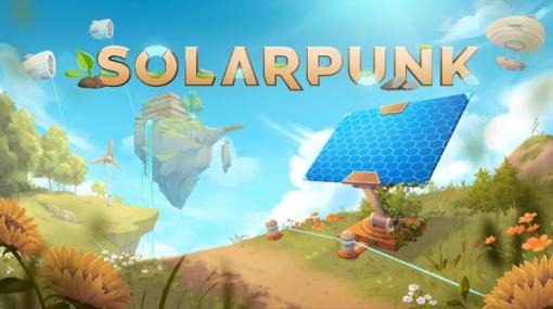 浮遊島のんびりサバイバル『Solarpunk』Kickstarter開始！日本語にも対応予定