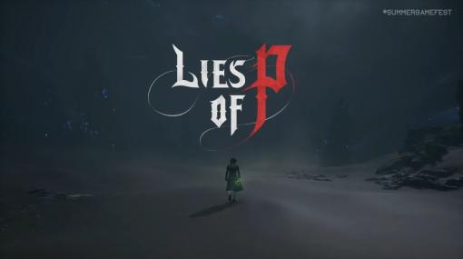 ソウルライクアクションRPG「Lies of P」、発売日が9月19日に決定！ 体験版も配信開始【SGF2023】
