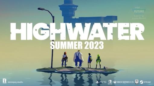 水没した地球でのボート旅「Highwater」，2023年夏に配信決定。仲間たちと廃墟をめぐるひと夏の体験を