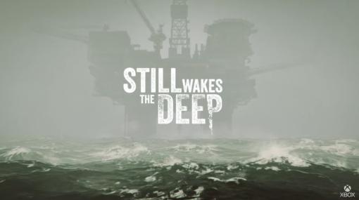 洋上の石油採掘施設を舞台にしたホラーアクション「STILL WAKES THE DEEP」が発表に。“Amnesia”を手掛けたThe Chinese Roomが開発