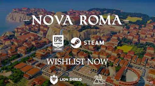 「Kingdoms and Castles」開発チームから新作町作りシム「NOVA ROMA」発表舞台はローマ。水道橋の建築など確認