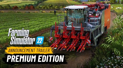 大規模農業シム「Farming Simulator 22」，多数のコンテンツパックや拡張パックをセットした「Premium Edition」を11月14日にリリース