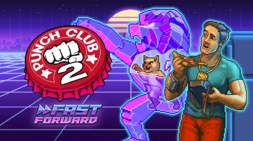 「Punch Club」の続編、ファイター管理シミュレーション「Punch Club 2: Fast Forward」本日発売！