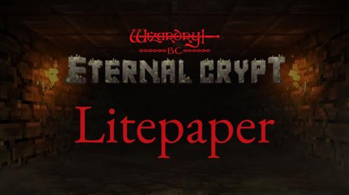 「Eternal Crypt -Wizardry BC-」の仕様をまとめたLitepaperが公開に。AMA（質問イベント）満載の「Wizardry BC Week」もスタート