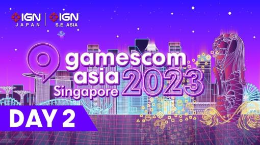 現地から生放送＠gamescom asia 2023 DAY 2