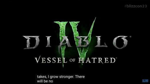 「ディアブロ IV」、新拡張「VESSEL OF HATRED」発表！ ティザーPVが公開【BlizzCon 2023】