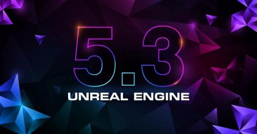 Unreal Engine 5.3.2がリリース。クラッシュレポートが表示されない問題や、5.3の新機能「マルチプロセス クック」における不具合の修正など