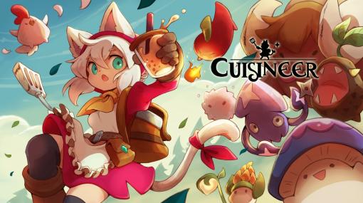 ネコ耳少女がレストラン経営とダンジョン探索に挑戦。ローグライトゲーム「Cuisineer」Steamで本日リリース