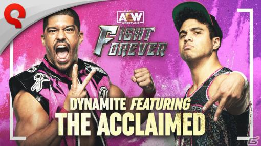 「AEW: Fight Forever」の追加コンテンツ「Dynamite featuring The Acclaimed」「Season Pass 2」が配信！