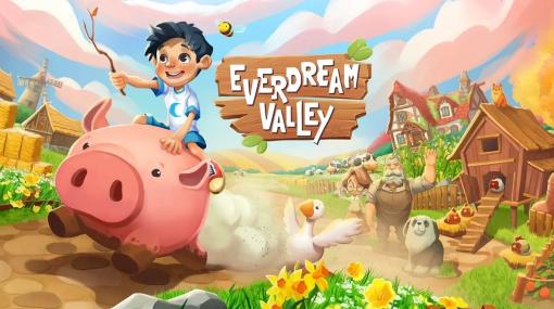 SOFTSOURCE、農園開拓シミュレーションゲーム『Everdream Valley（エバードリーム・バレー）』デジタルDL版がNintendo Switchにてアジア同時リリース開始