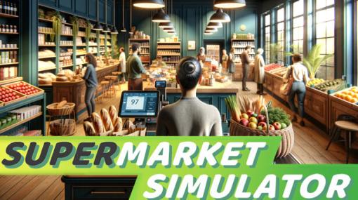 【Steam(3/12)】『ドラゴンズドグマ 2』首位キープ　『Supermarket Simulator』が6位にランクアップ　"過酷な労働"に「疲れた」の声も