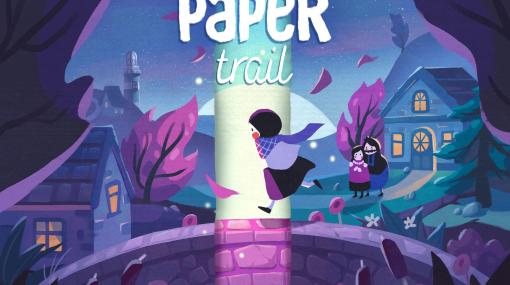 折り紙を折るようにゲーム世界を折ってパズルを解く「Paper Trail」の発売日が5月21日に決定。最新トレイラー公開