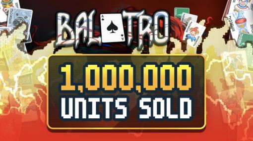 『Balatro』発売から約1ヶ月で100万本を売り上げ―ポーカーとローグライク融合のデッキビルダー