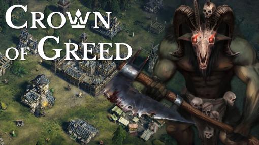 説得したり賄賂を贈ったりしてNPCに命令を聞いてもらうRTS「Crown of Greed」，2025年のリリースを予定