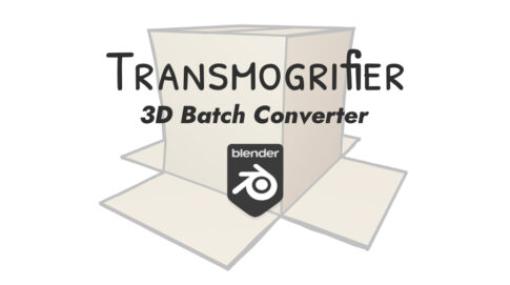 Transmogrifier v1.5 – 3Dアセットを他のフォーマットに一括バッチ変換するBlenderアドオン！アセットライブラリ登録も可能！BLEND、FBX、OBJ、glTF、STL、PLY、X3D、DAE、ABC、USDに対応！無料！＆オープンソース！