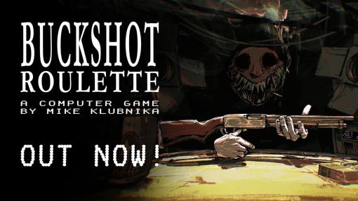 【Steam(4/8)】ショットガンでロシアンルーレットを行う『Buckshot Roulette』が14位に登場…ユーザーレビューは"圧倒的に好評"