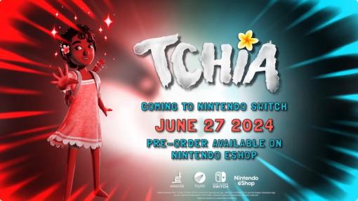 Open-world ADV "Tchia" Switch version release date set for June 27