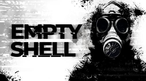 ローグライトサバイバルホラー「EMPTY SHELL」，Switch版を本日発売。異形の化け物たちと戦いながら，廃墟と化した研究施設を探索しよう