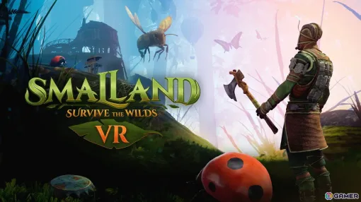 「Smalland: Survive the Wilds VR」Meta Quest独占でリリース！小人になって冒険するサバイバルアドベンチャー